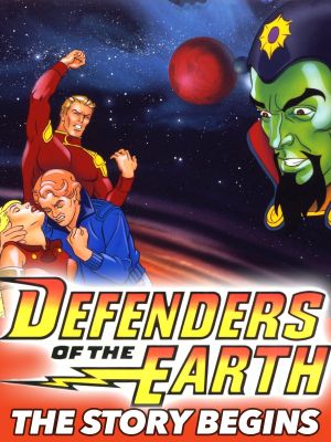 Defenders of the Earth: The Story Begins's poster