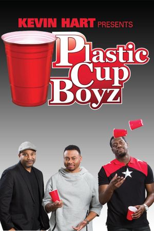 Kevin Hart Presents: Plastic Cup Boyz's poster image