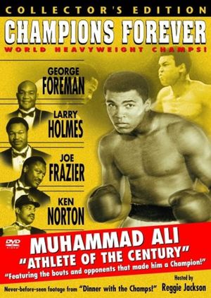 Champions Forever - World Heavyweight Champs!'s poster
