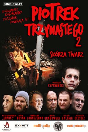Piotrek Trzynastego 2: Skórza Twarz's poster