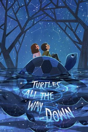Turtles All the Way Down's poster