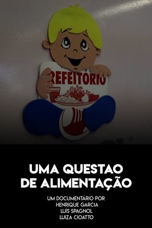 Uma Questão de Alimentação's poster