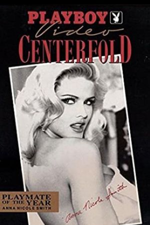 Playboy Video Centerfold: Anna Nicole Smith - Playmate of the Year 1993's poster