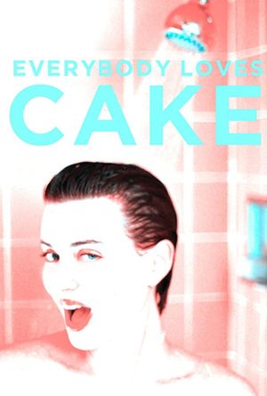 Everybody Loves Cake's poster