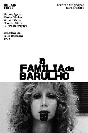 A Família do Barulho's poster