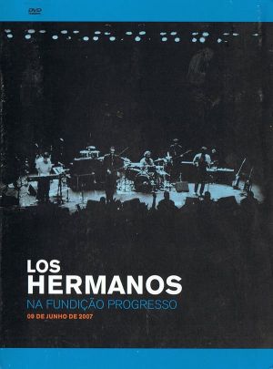 Los Hermanos na Fundição Progresso's poster