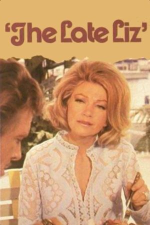 The Late Liz's poster