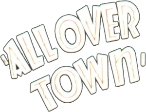 All Over Town's poster