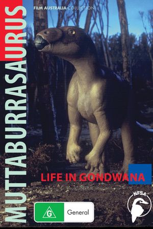 Muttaburrasaurus: Life in Gondwana's poster