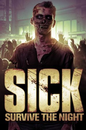 Sick: Survive the Night's poster