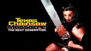 Texas Chainsaw Massacre: The Next Generation's poster
