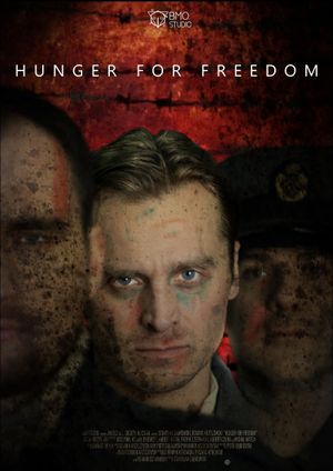 Hunger for Freedom's poster