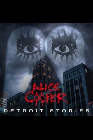 Alice Cooper: Detroit Stories's poster