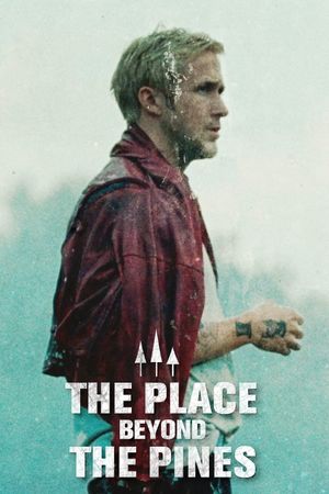 The Place Beyond the Pines's poster