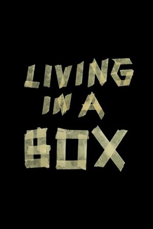 Living in a Box's poster