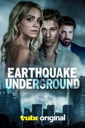 Earthquake Underground's poster