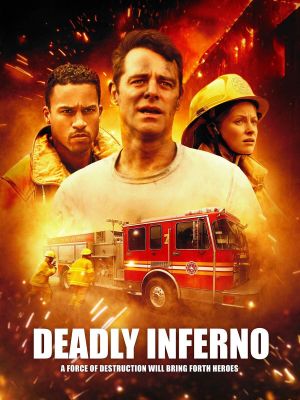 Deadly Inferno's poster