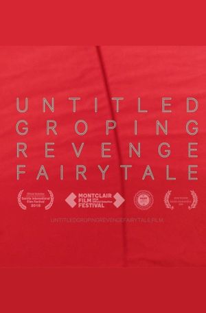 Untitled Groping Revenge Fairytale's poster