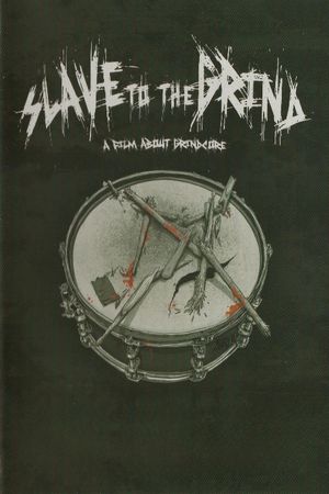 Slave to the Grind's poster