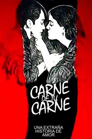 Carne de tu carne's poster