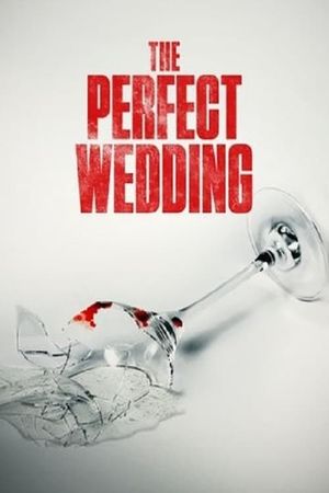 The Perfect Wedding's poster