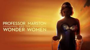 Professor Marston & the Wonder Women's poster