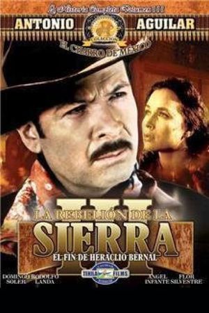 El rayo de Sinaloa (La venganza de Heraclio Bernal)'s poster