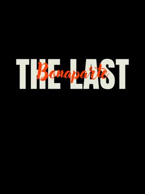 The Last Bonaparte's poster