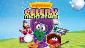 VeggieTales: Celery Night Fever's poster