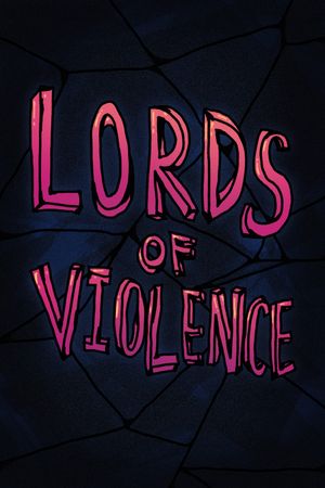 Lords of Violence's poster