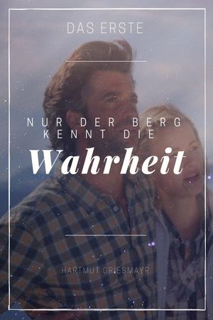 Nur der Berg kennt die Wahrheit's poster