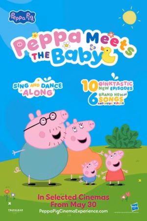 Peppa Meets the Baby Cinema Experience's poster