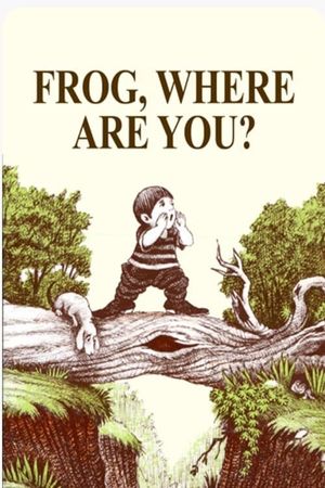 Frog Where Are You?'s poster