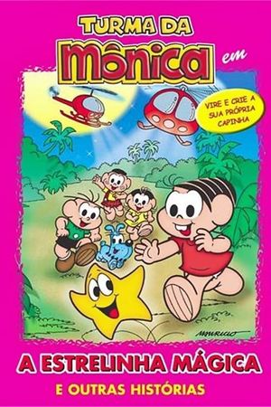 Turma da Mônica e a Estrelinha Mágica's poster