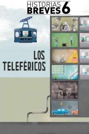 Los teleféricos's poster