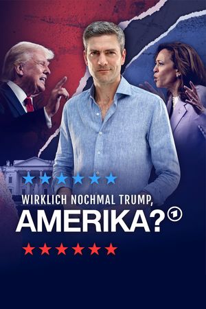 Wirklich noch mal Trump, Amerika?'s poster