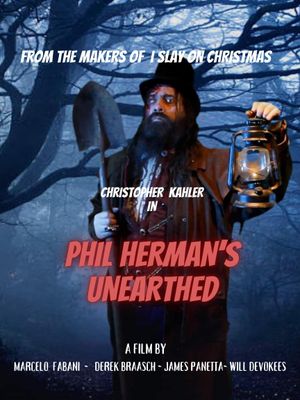 Phil Herman's Unearthed's poster