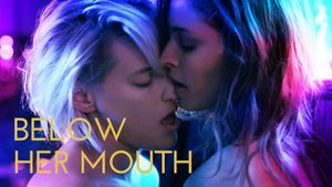 Below Her Mouth's poster