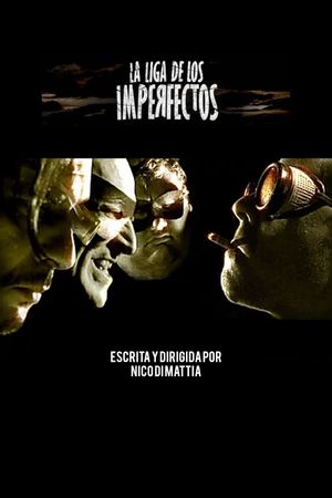 The league of the imperfects's poster