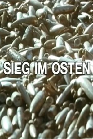 Sieg im Osten's poster