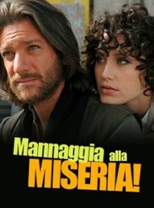 Mannaggia alla miseria!'s poster