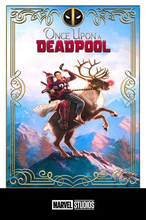 Once Upon a Deadpool's poster