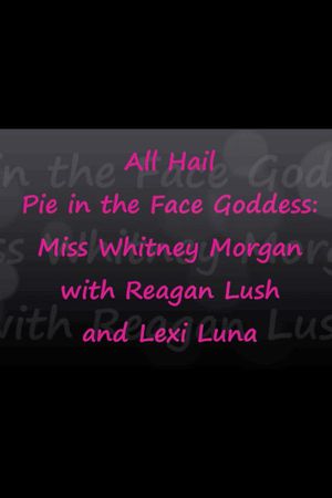 All Hail Pie Goddess Whitney's poster