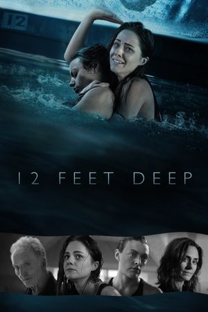 12 Feet Deep's poster
