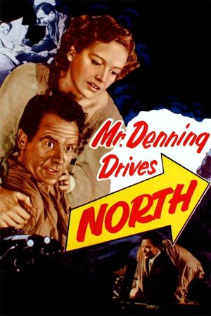 Mr. Denning Drives North's poster