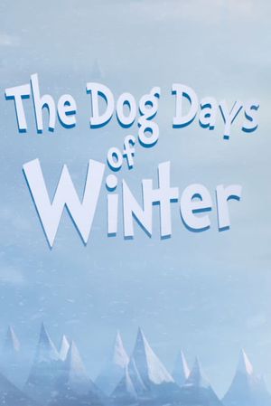 The Dog Days of Winter's poster image