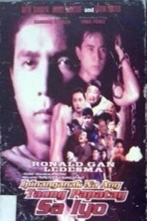 Ipinanganak na ang taong papatay sa iyo's poster