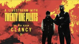 Twenty One Pilots: Clancy Music Videos Livestream's poster