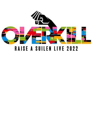 M-ON! LIVE RAISE A SUILEN 「RAISE A SUILEN LIVE 2022 『OVERKILL』」's poster image