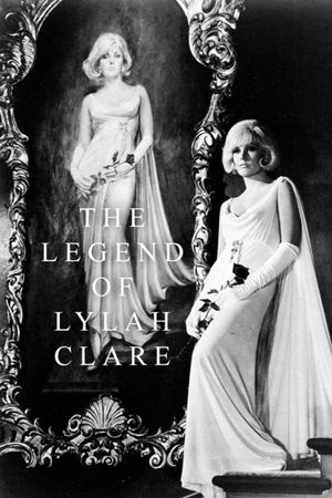 The Legend of Lylah Clare's poster